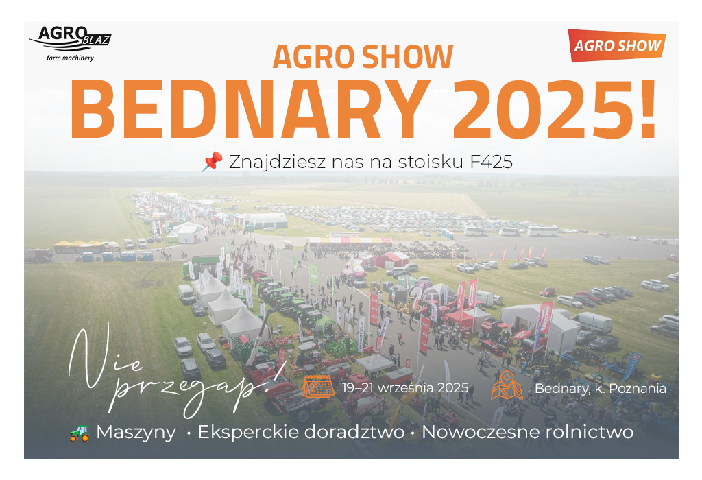AGRO SHOW w Bednarach